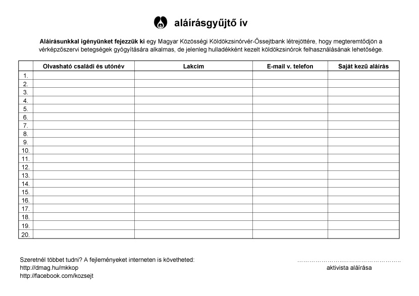 Általános Magyar Közösségi-Köldökzsinórvér Őssejtbank petíció! pártolói ív - PDF letöltés